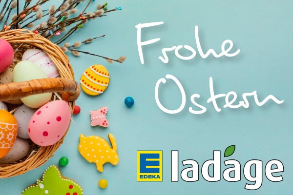 EDEKA Ladage grüßt Sie mit einem Hauch von Frühlingsbrise und wünscht Ihnen unvergessliche Feiertage!