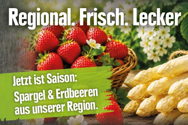 Die regionale Erdbeer- und Spargelzeit ist in vollem Gange – und das schmeckt man mit jedem Bissen!
